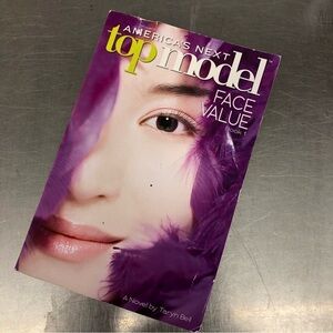 America’s Next Top Model: Face Value Book 1 by: Taryn Bell, paperback book